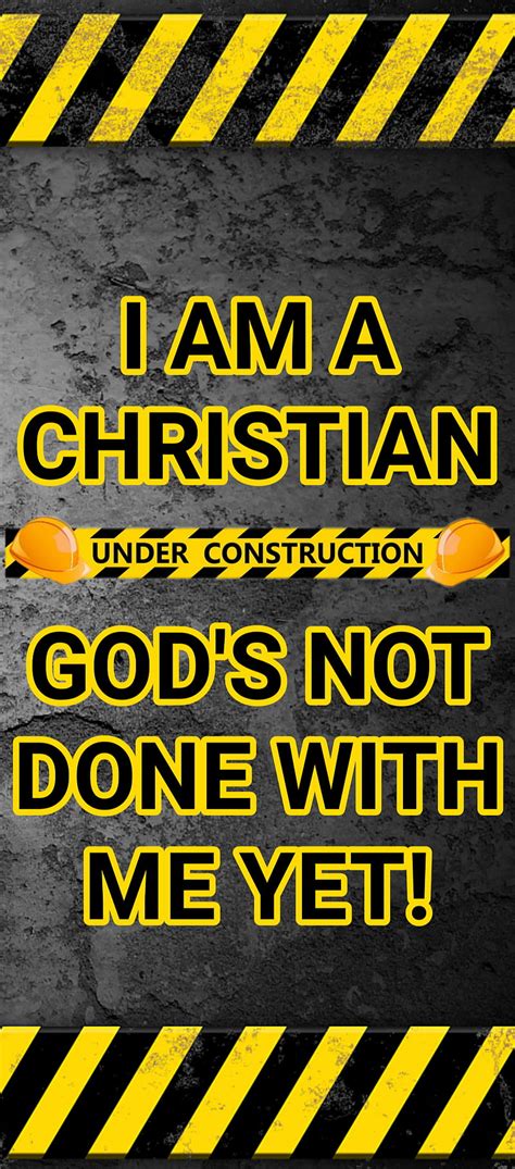 I Am A Christian God Hard Hat Under Construction Hd Phone Wallpaper