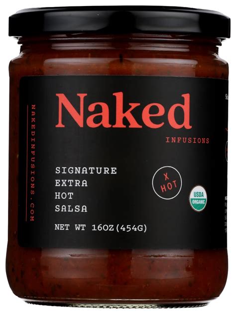 Buy Naked Infusions Salsa Signature Hot Oz Online Bulk Condiments For Sale At Wholesale