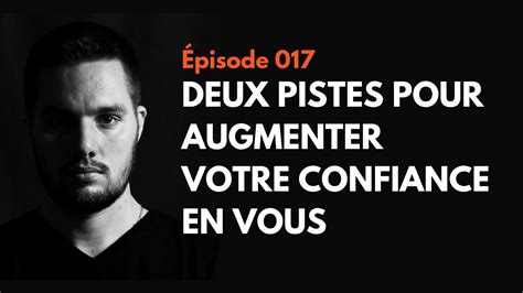 017 Comment Avoir Plus Confiance En Soi En Tant Qu Entrepreneur YouTube