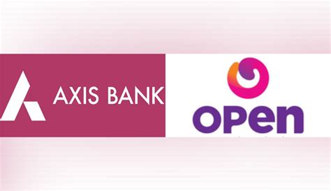 Axis Bank Partners With Open To Launch A Fully Digital Current Account