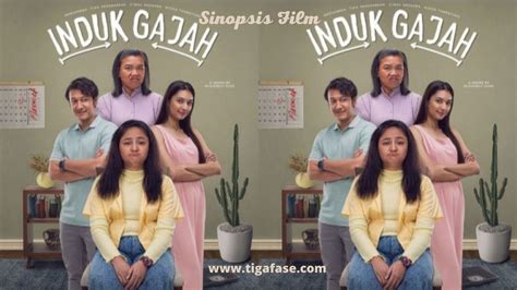 Sinopsis Film Induk Gajah Kisah Nyata Hubungan Ibu Dan Anak Dari