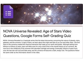 PBS NOVA Universe Revealed Age Of Stars Video Questions Google Forms Quiz