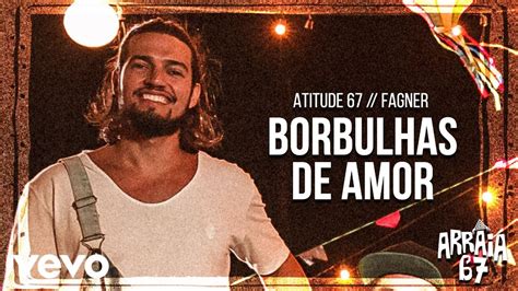 Atitude 67 Fagner Borbulhas De Amor Tenho Um Coração YouTube