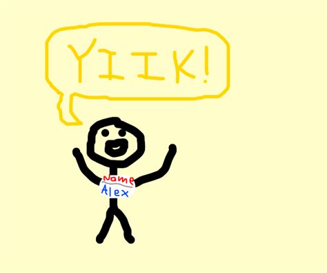 Alex YIIK - Drawception