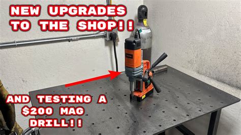 Doing Some Shop Upgrades And Testing A Magnetic Drill Youtube