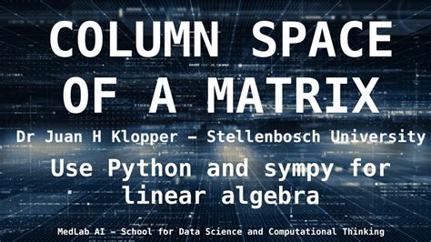 Column Space Of A Matrix Using Python And Sympy Youtube