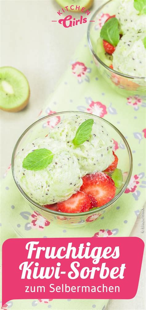 Rezept F R Kiwi Sorbet Rezept Sorbet Selber Machen Eis Selber