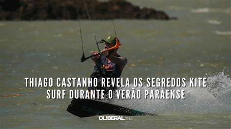 Thiago Castanho revela os segredos kite surf durante o verão paraense