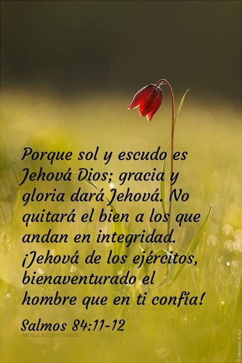 MENSAJES CRISTIANOS Salmos 84 11 12 Christian Verses Verses Quotes