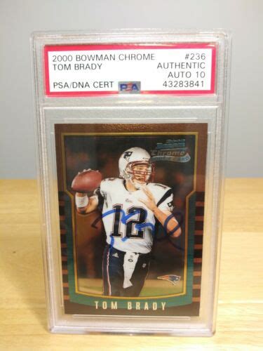 🔥🔥 2000 Tom Brady Bowman Chrome Rookie Card Patriots 236 Psadna 10