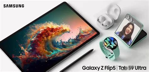 Samsung Galaxy Fold 5 Z Flip 5 Tab S9 And Watch 6 Series Official