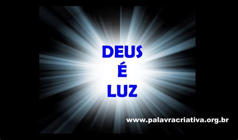 DEUS É LUZ Pastor Luis Henrique Stockmann Palavra Criativa