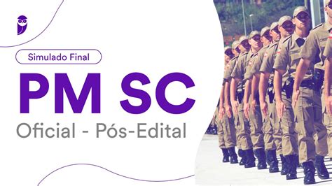 Fique Por Dentro Simulado Final Pm Sc Oficial P S Edital Prepare