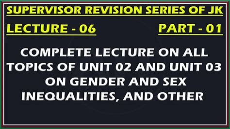 Lecture 06 Complete Lecture On Gender A And Sex Supervisor