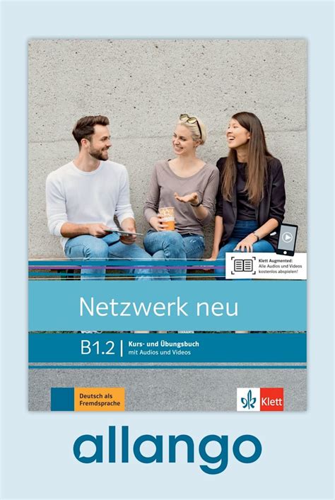 Netzwerk neu B1 2 Digitale Ausgabe allango Kurs und Übungsbuch mit