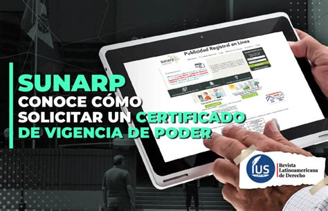 SUNARP Conoce Como Solicitar Un Certificado De Vigencia De Poder 2021