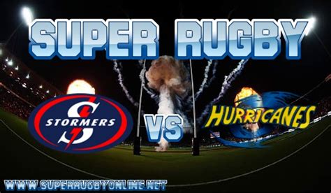 Round 6 | Stormers VS Hurricanes Live Stream 2019