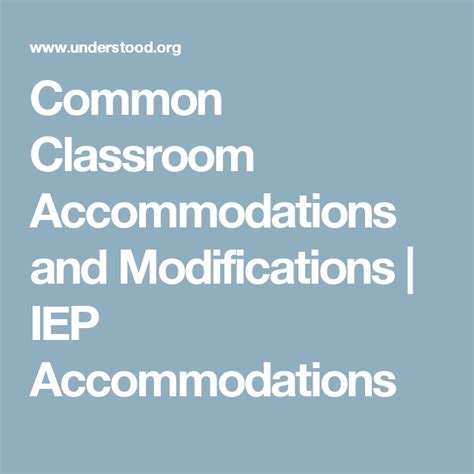 Common Accommodations And Modifications In School Iep Accommodations