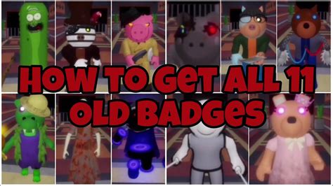 HOW TO GET ALL OLD BADGES Roblox Piggy APRP YouTube