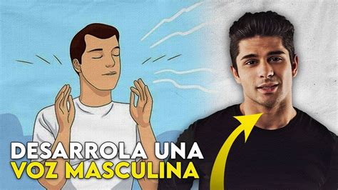 Cómo Desarrollar una Voz Masculina YouTube