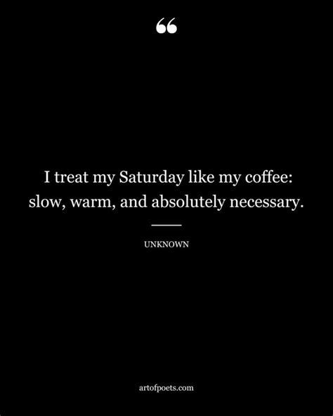 21 Funny Saturday Quotes For Work Saturday Morning And Coffee