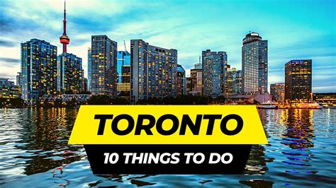 Top 10 Things To Do In Toronto 2023 Canada Travel Guide YouTube