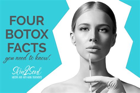 4 Botox Facts