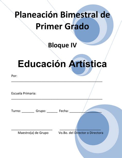 Plan 1er Grado Bloque 4 Educaci N Art Stica