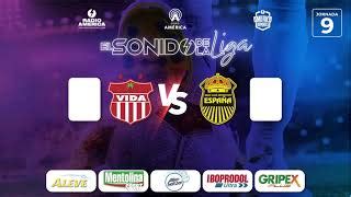 EN VIVO Vida Vs Real España inicia la Jornada 9 del Torneo Clausura