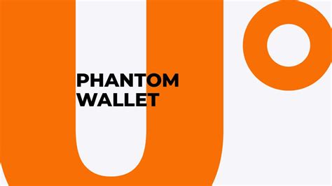 Phantom Wallet