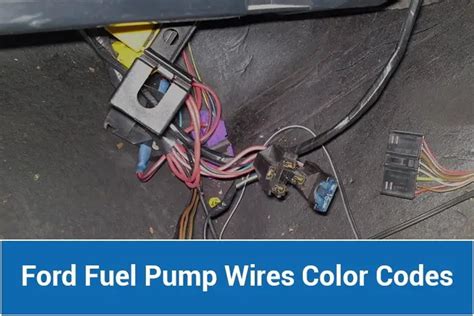 Color Coded Wiring Fuel Pump Wires Color Codes