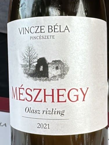 Vincze Béla Borászat Mészhegy Olaszrizling Vivino Australia