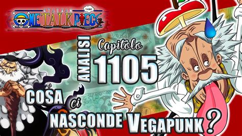 COSA CI NASCONDE VEGAPUNK ANALISI CAPITOLO 1105 Di One Piece YouTube