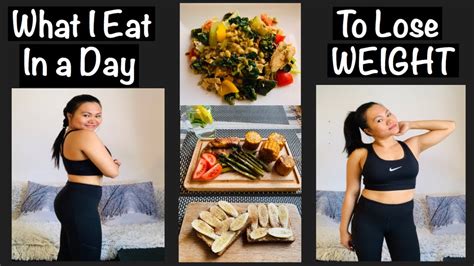 What I Eat In A Day To Lose Weight Youtube