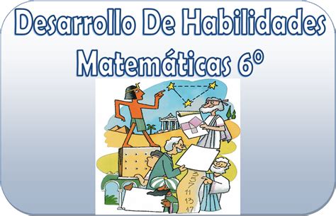 Cuadernillo De Desarrollo De Habilidades Matem Ticas De Sexto Grado