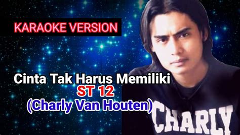 Cinta Tak Harus Memiliki St Karaokeversion Youtube