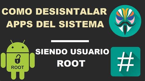 Desinstalar Aplicaciones Del Sistema Android Root Youtube