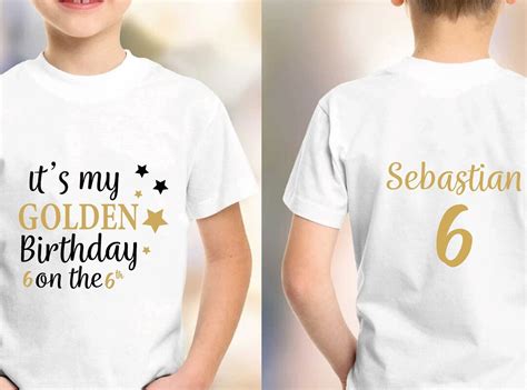 It S My Golden Birthday Tshirt Personalized Front And Back Tshirt