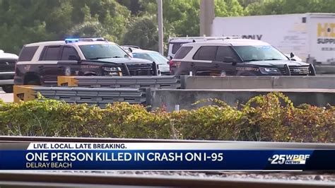 Fiery Crash On I 95 Southbound Involving Tractor Trailer Kills Driver