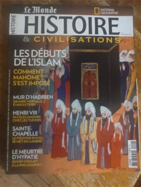 HISTOIRE ET CIVILISATIONS revue les débuts de l islam 79 EUR 7