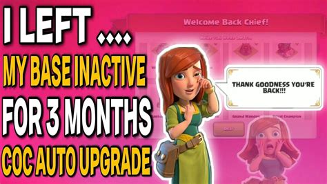 Unbelievable Clash Of Clans Auto Upgrade After 3 Months Inactivity Secrets Revealed Youtube