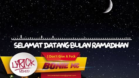 Bonie Mc Ft Zaun Swc Selamat Datang Bulan Ramadhan Lyric Video