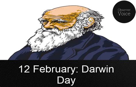 12 February: Darwin Day - Observer Voice