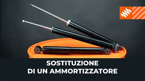 Come Sostituire Gli Ammortizzatori Dellauto Video Tutorial Di Autodoc