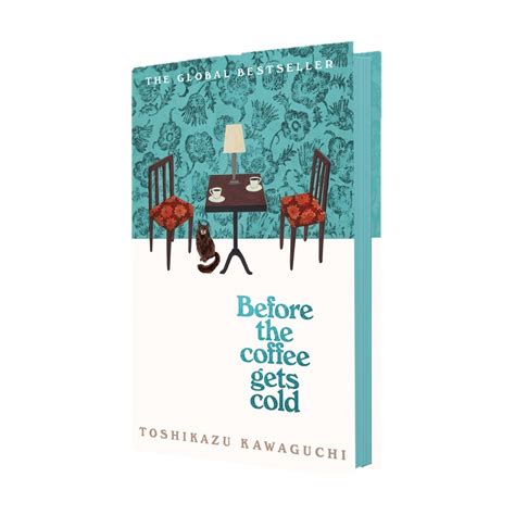 Before The Coffee Gets Cold T Edition By Toshikazu Kawaguchi Big W