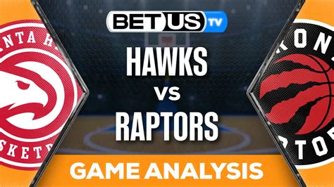 Analysis & Predictions: Hawks vs Raptors 12/15/2023