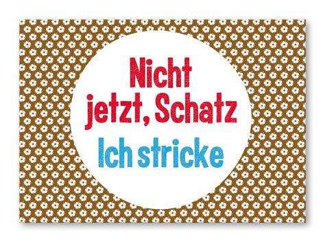 Postkarte Nicht Jetzt Schatz Ich Stricke Strickimicki