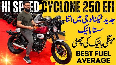 Hi Speed Cyclone 250cc EFI 2024 Lunched In Pakistan Best Fuel Average