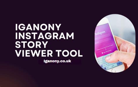 Iganony Best Anonymously Instagram Story Viewer Tool Iganony