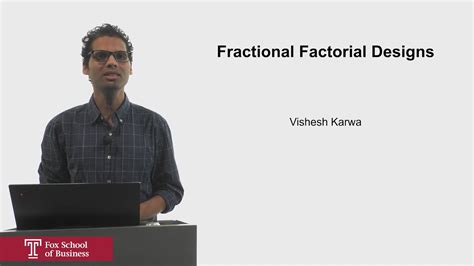 Fractional Factorial Designs Video Vault